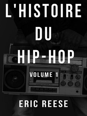 cover image of L'histoire du Hip-Hop, Volume 1